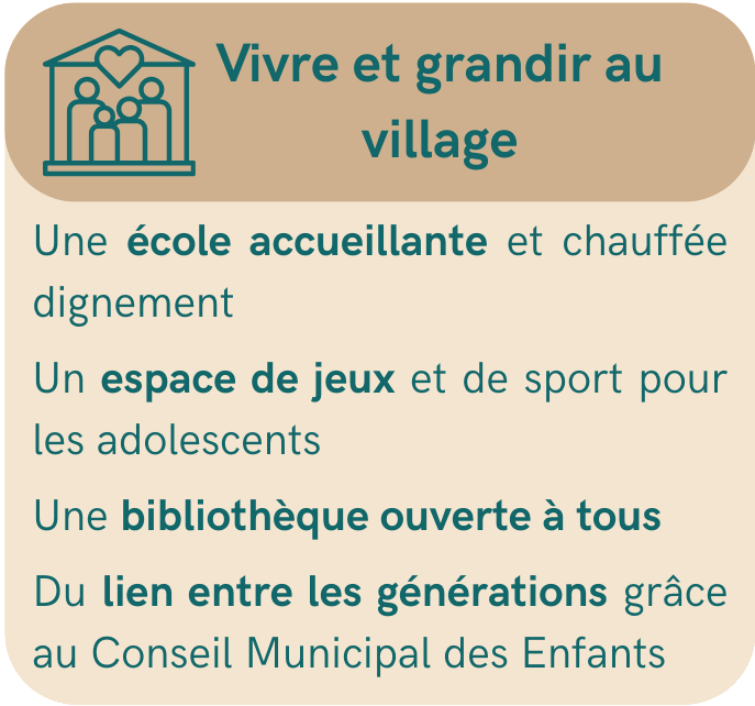 Vivre et grandir au village : école accueillante, espace jeux et sport, bibliothèque, lien entre générations avec le Conseil Municipal des Enfants